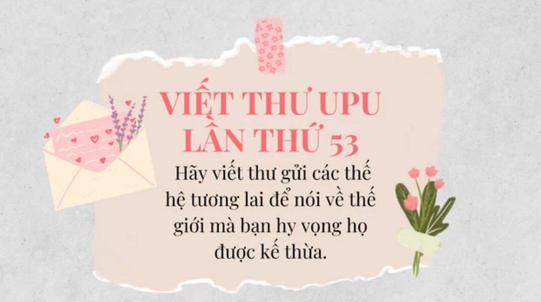 12+ mẫu viết thư UPU lần thứ 53 năm 2024 ngắn gọn, ấn tượng nhất - Giải ...